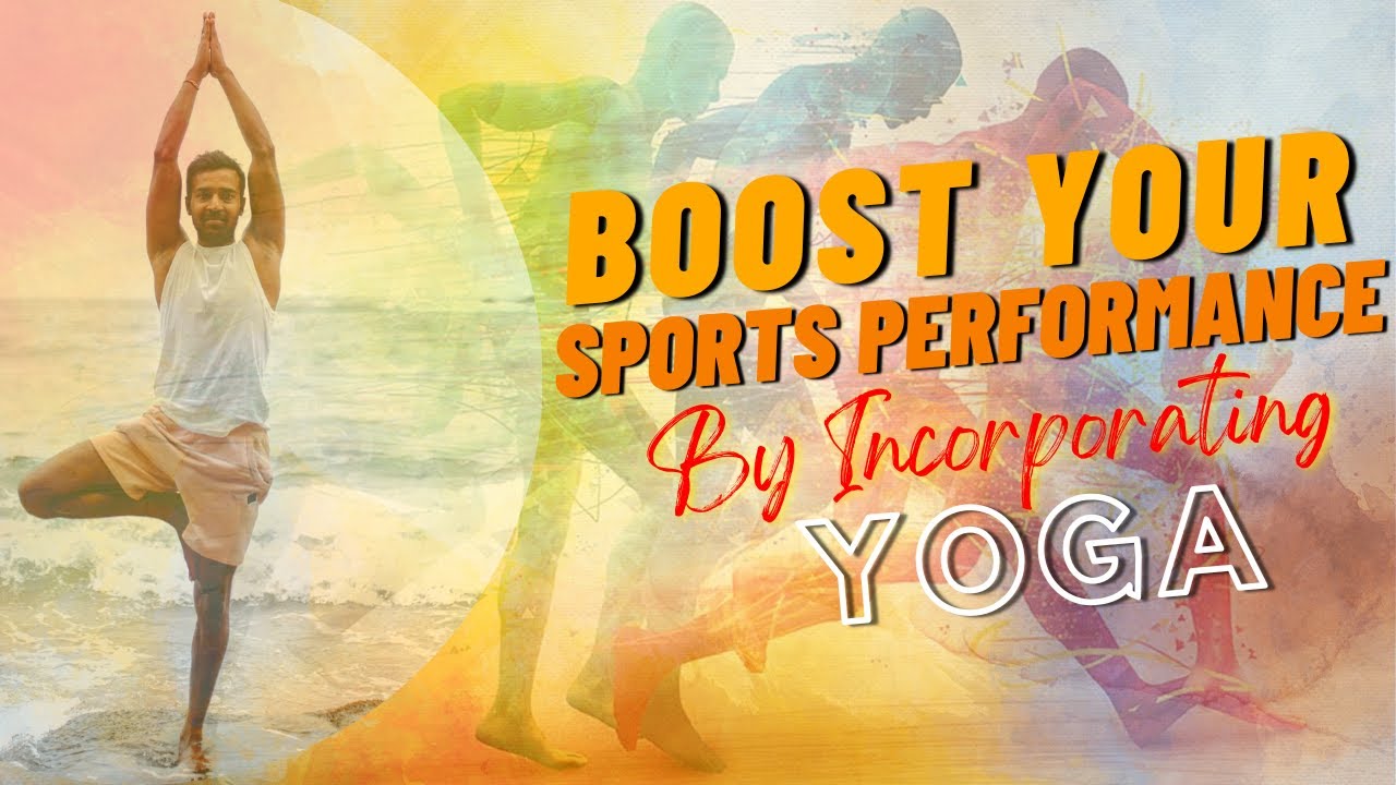 How To Boost Energy & Performance Yoga